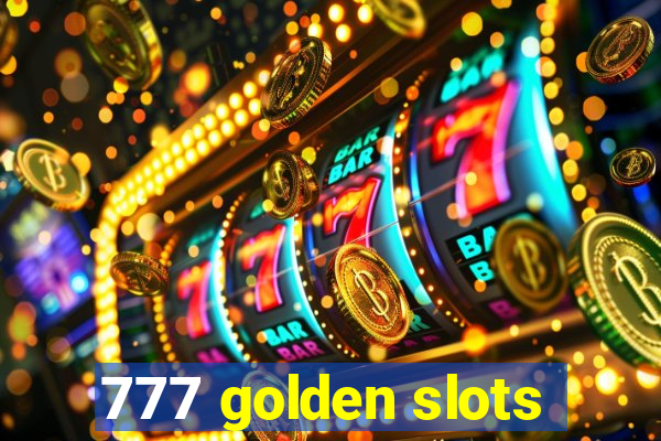 777 golden slots